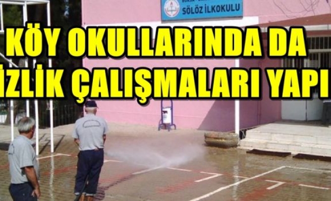 KÖY OKULLARINDA DA TEMİZLİK ÇALIŞMALARI YAPILDI