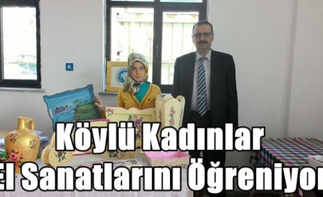 Köylü Kadınlar El Sanatlarını Öğreniyor