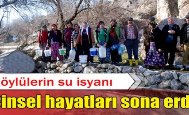 Köylülerin su isyanı!