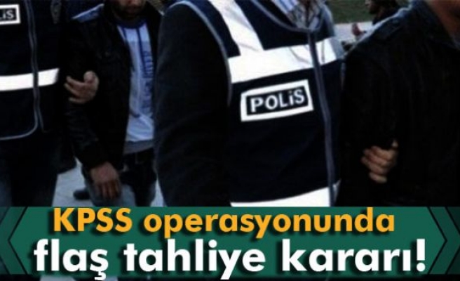 KPSS operasyonunda 25 tahliye