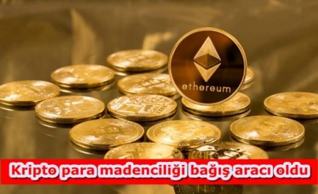 Kripto para madenciliği bağış aracı oldu