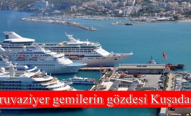 Kruvaziyer gemilerin gözdesi Kuşadası