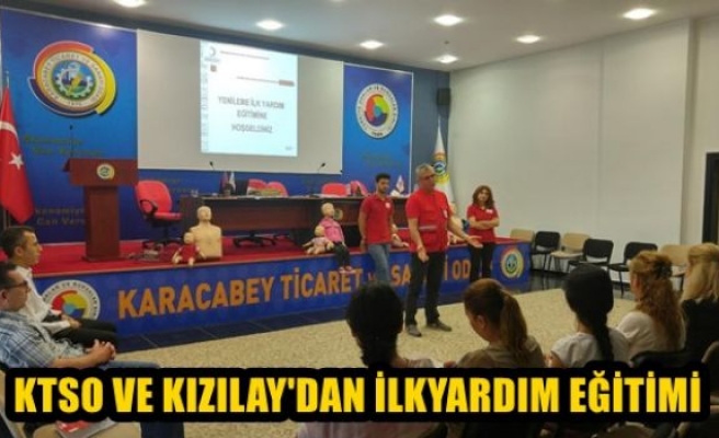 KTSO ve Kızılay’dan ilkyardım eğitimi