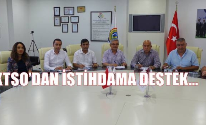  KTSO’DAN İSTİHDAMA DESTEK...