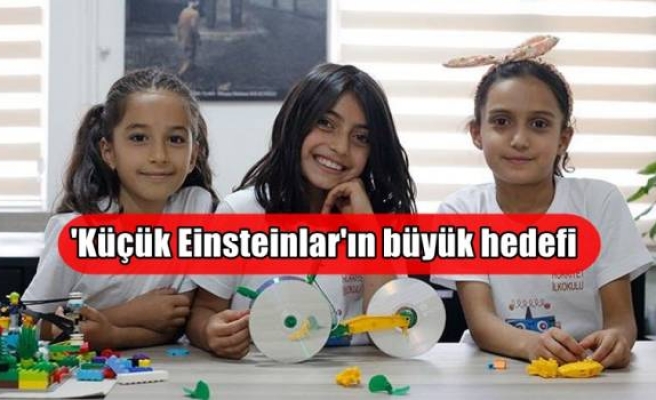 'Küçük Einsteinlar'ın büyük hedefi