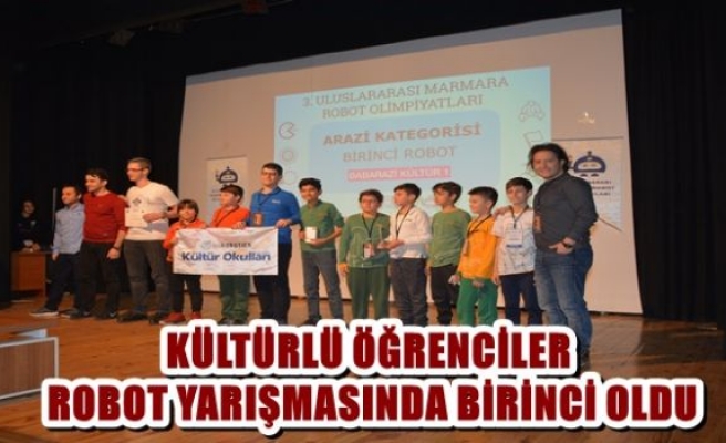 KÜLTÜRLÜ ÖĞRENCİLER ROBOT YARIŞMASINDA BİRİNCİ OLDU