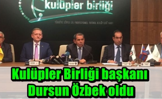 Kulüpler Birliği başkanı Dursun Özbek oldu