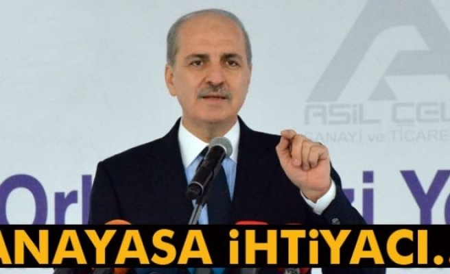 Kurtulmuş: 'Anayasa ihtiyacı fantezi değildir'