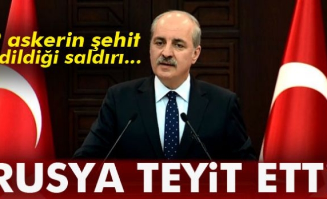 Kurtulmuş: Rusya teyit etti