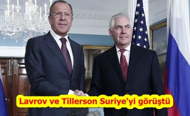 Lavrov ve Tillerson Suriye'yi görüştü