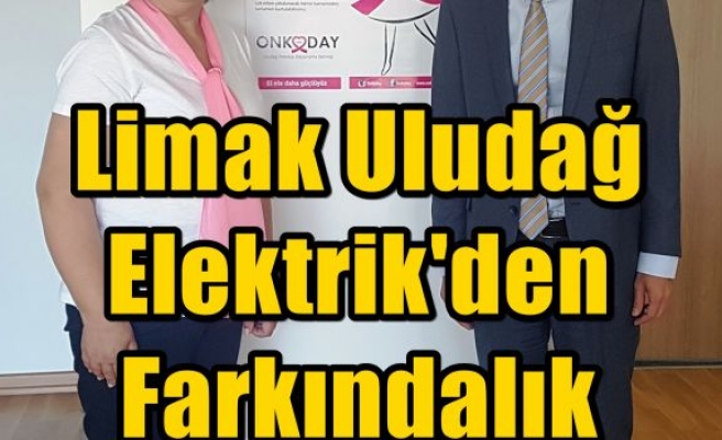 Limak Uludağ Elektrik'den Farkındalık