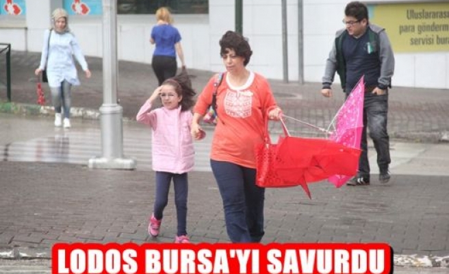 Lodos Bursa'yı Savurdu