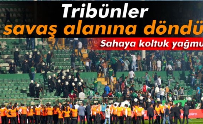 Maç bitti tribünler savaş alanına döndü