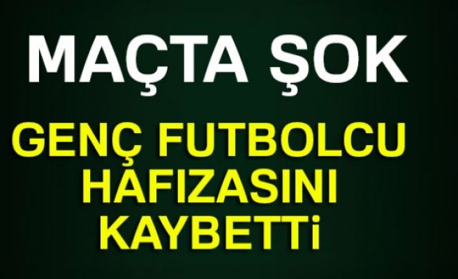 MAÇTA ŞOK!