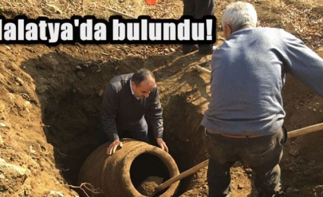 Malatya'da bulundu!