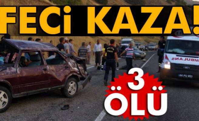 Malatya'da kaza: 3 ölü, 2 yaralı