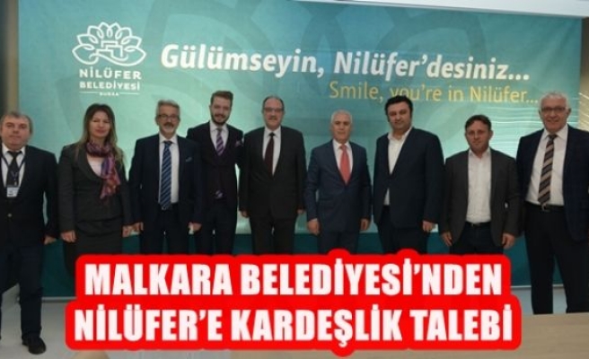 Malkara Belediyesi'nden Nilüfer'e Kardeşlik Talebi