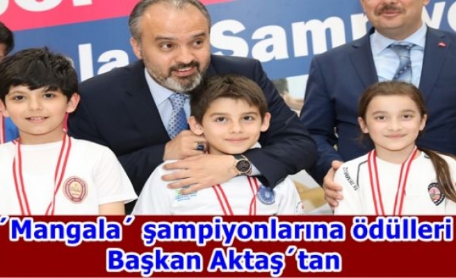 ´Mangala´ şampiyonlarına ödülleri Başkan Aktaş´tan