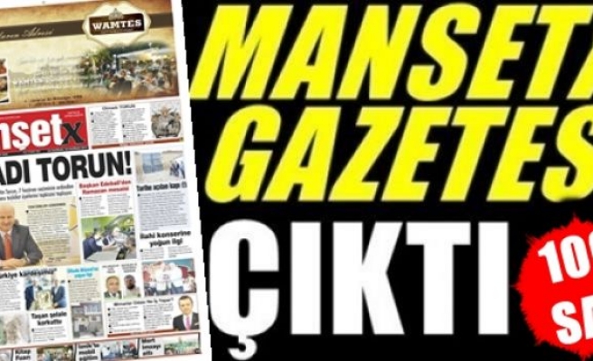 Manşetx Gazetesinin 100. Sayısı Çıktı