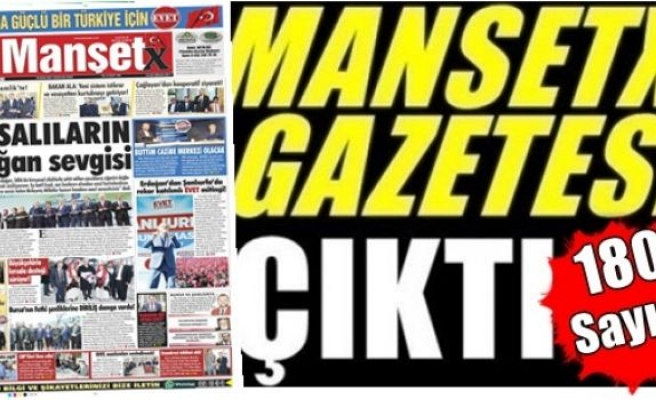 MANŞETX Gazetesi'nin 180. Sayısı Çıktı.