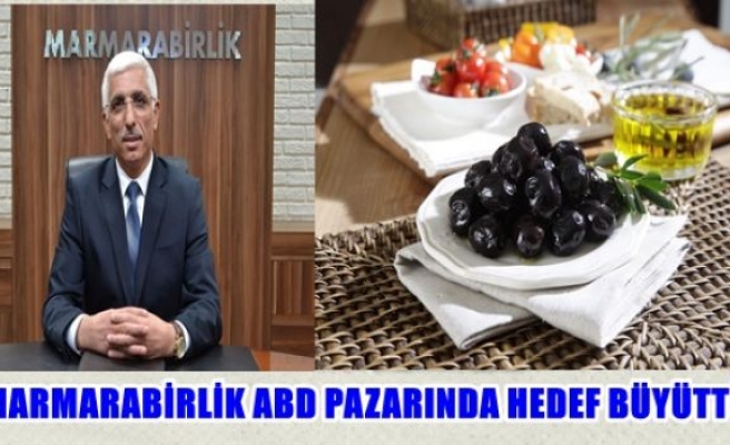 Marmarabirlik ABD pazarında hedef büyüttü