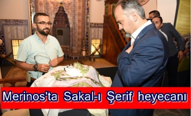 Merinos'ta Sakal-ı Şerif heyecanı