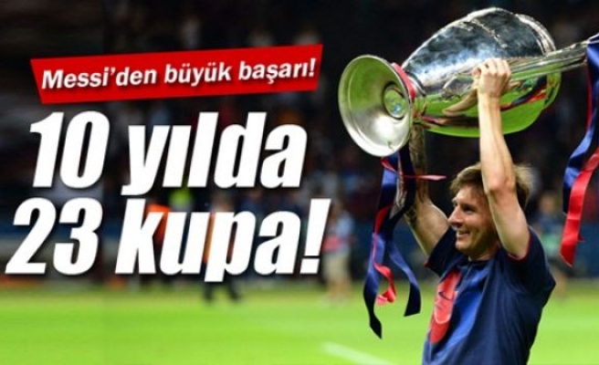 Messi'den 10 yılda 23 kupa