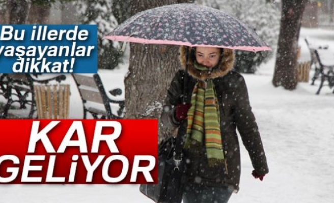 Meteoroloji'den kar yağış uyarısı 