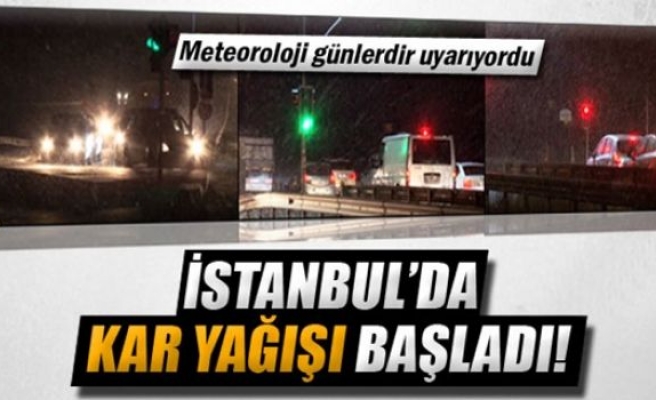 Meteoroloji'nin uyardığı kar yağışı başladı!