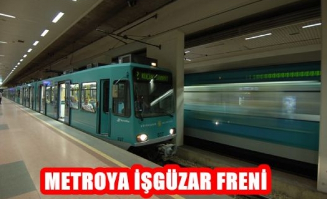 Metroya İşgüzar Freni