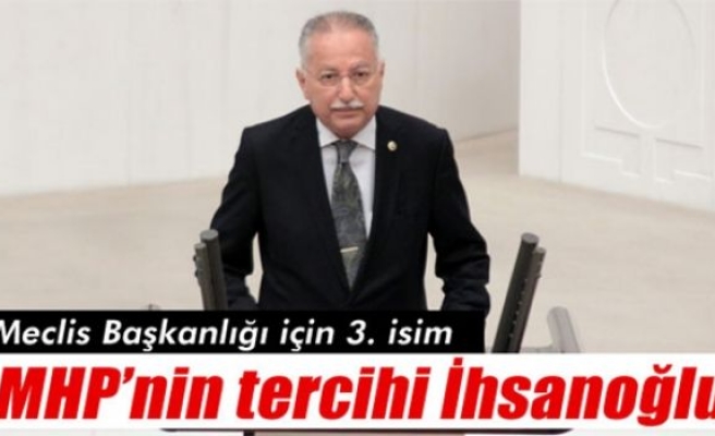 MHP'nin tercihi Ekmeleddin İhsanoğlu oldu