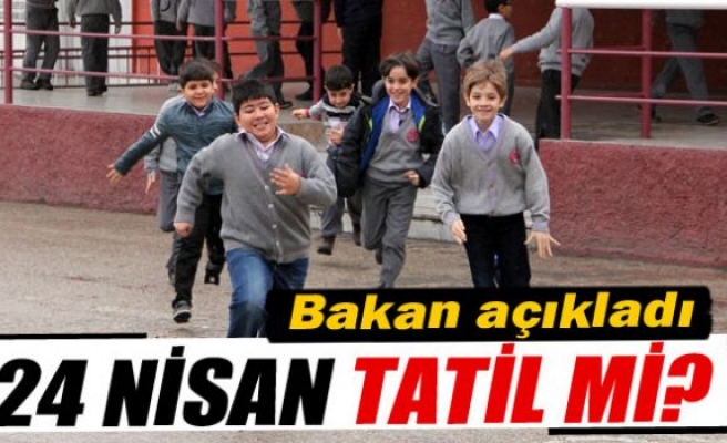 Milli Eğitim Bakanı'ndan 24 Nisan açıklaması