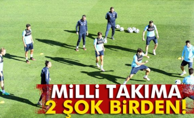 Milli Takıma 2 şok birden!