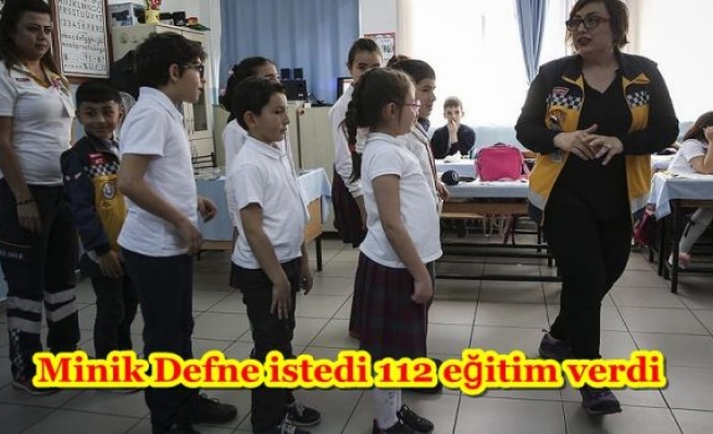 Minik Defne istedi 112 eğitim verdi