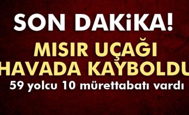 Mısır uçağı havada kayboldu