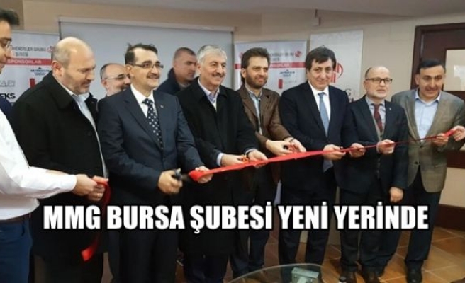 MMF Bursa Şubesi Yeni Yerinde