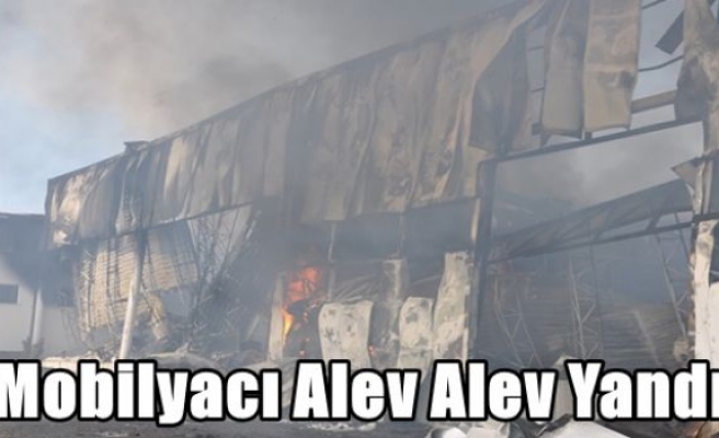 Mobilyacı Alev Alev Yandı