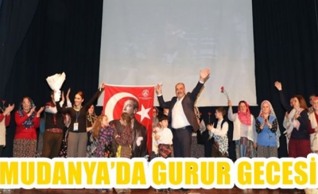 MUDANYA’DA GURUR GECESİ