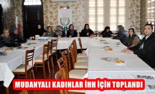 Mudanyalı Kadınlar İHH İçin Toplandı