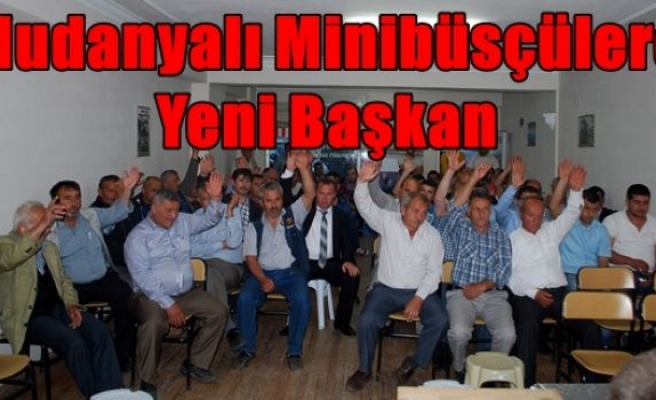 Mudanyalı Minibüsçülere Yeni Başkan