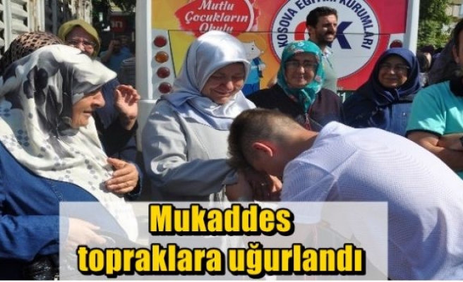  Mukaddes topraklara uğurlandı