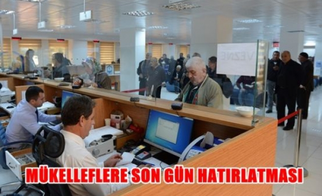 Mükelleflere son gün hatırlatması