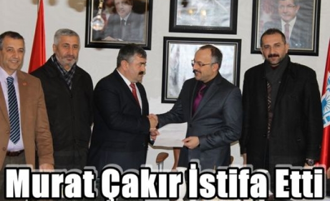 Murat Çakır İstifa Etti