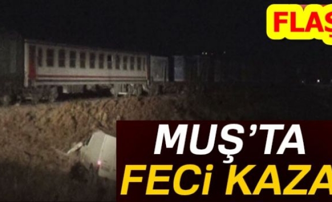 MUŞ'TA FECİ KAZA!