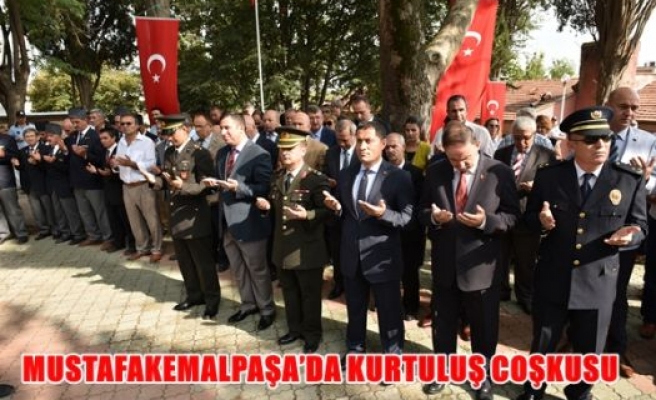 MUSTAFAKEMALPAŞA’DA KURTULUŞ COŞKUSU