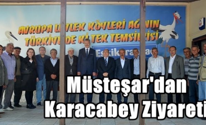 Müsteşar'dan Karacabey Ziyareti