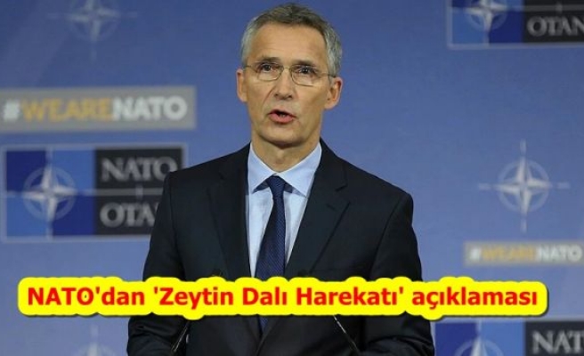 NATO'dan 'Zeytin Dalı Harekatı' açıklaması