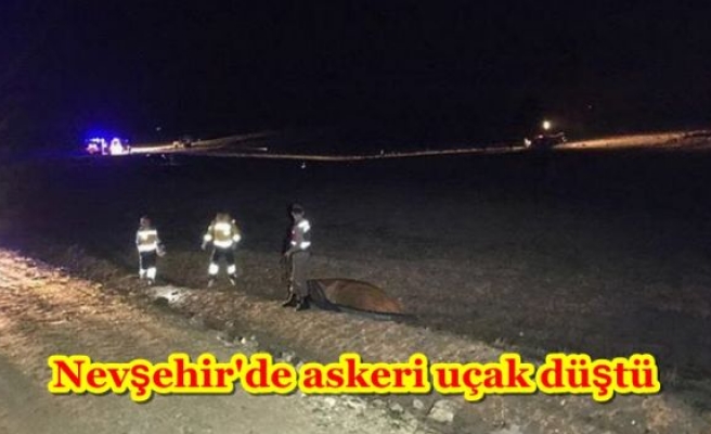 Nevşehir'de askeri uçak düştü