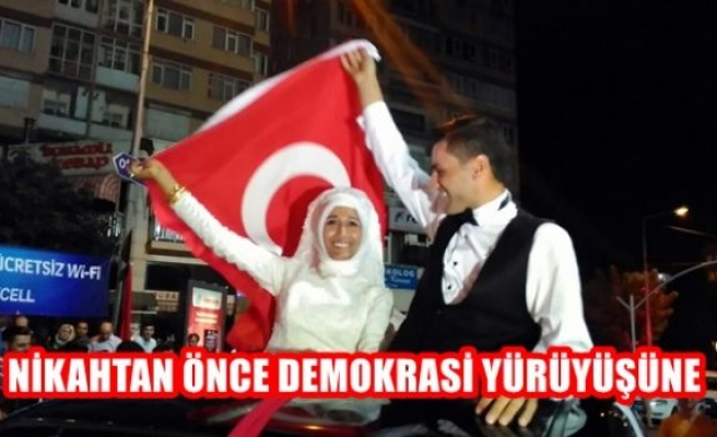 Nikahtan önce demokrasi yürüyüşüne