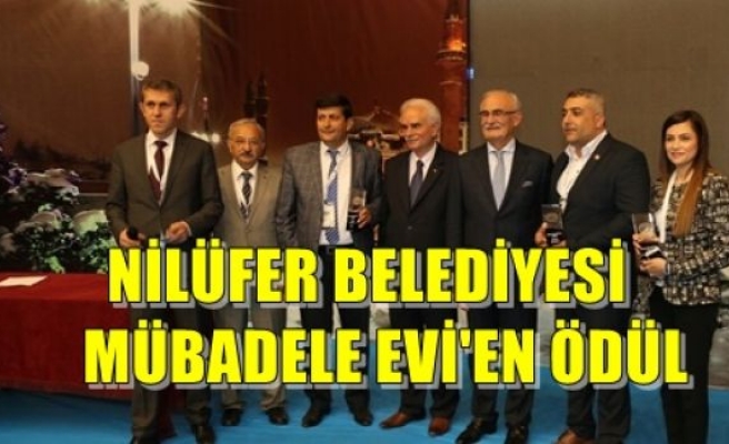 Nilüfer Belediyesi Mübadele Evi’ne Ödül